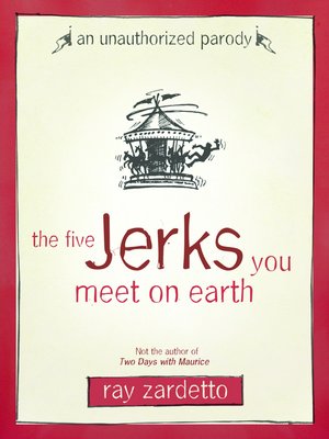 cover image of The Five Jerks You Meet on Earth